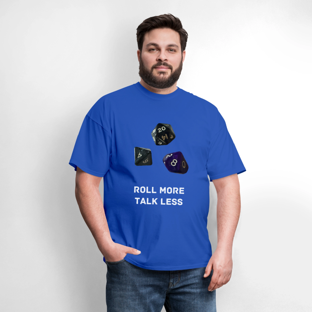 "Roll More, Talk Less" Dungeons and Dragons DND Shirt - royal blue