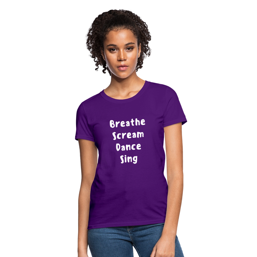 "Breathe Scream Sing Dance" Women's Cut T-Shirt - purple