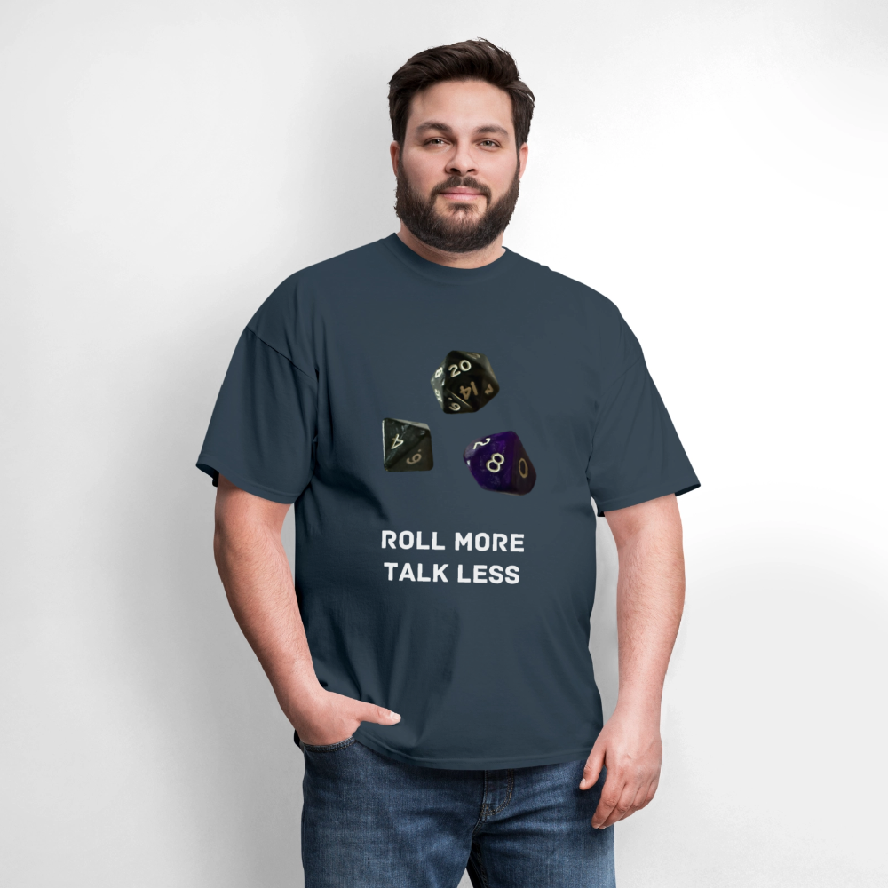 "Roll More, Talk Less" Dungeons and Dragons DND Shirt -  blue dusk