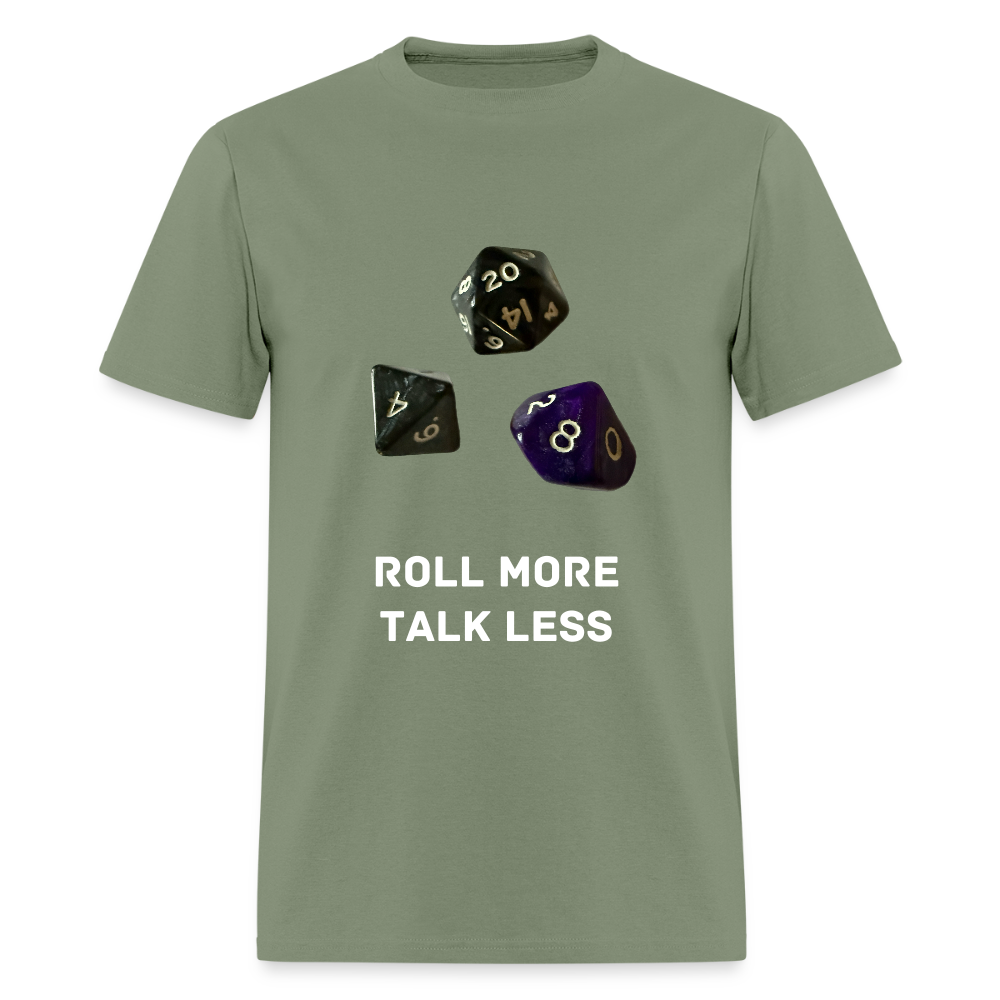 "Roll More, Talk Less" Dungeons and Dragons DND Shirt - military green
