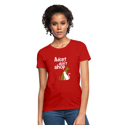 "Adopt Don't Shop" Ladies Tito T - red