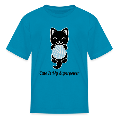 "Cute Is My Superpower" Tito-T for Kids - turquoise
