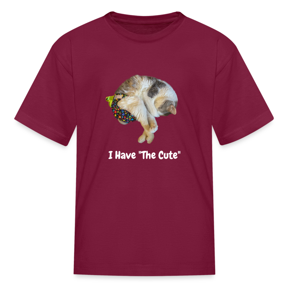 "I Have "The Cute" Tito-T for Hooman Kids - burgundy