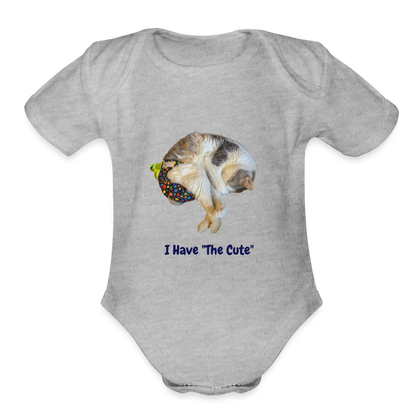 "I Have "The Cute" Bodysuit for Hooman Babies - heather grey