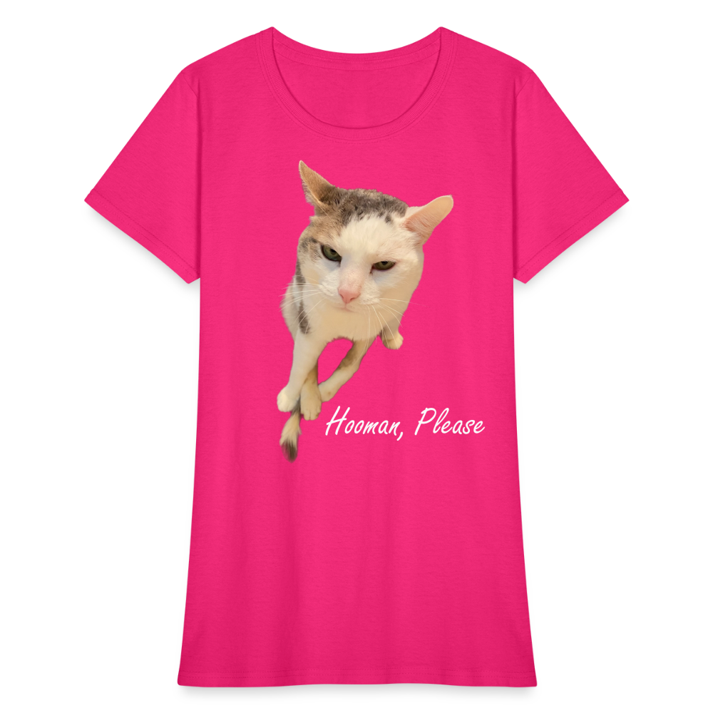 "Hooman, Please" Women's T - fuchsia