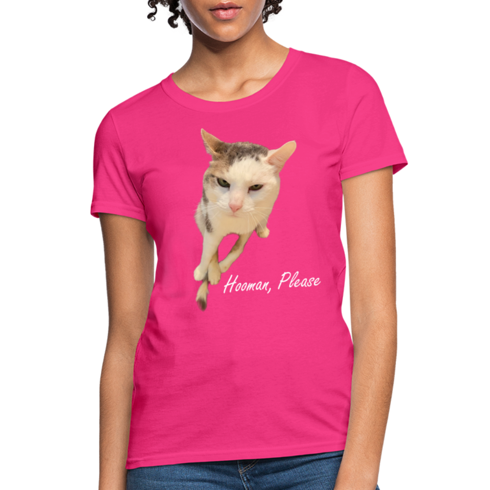 "Hooman, Please" Women's T - fuchsia