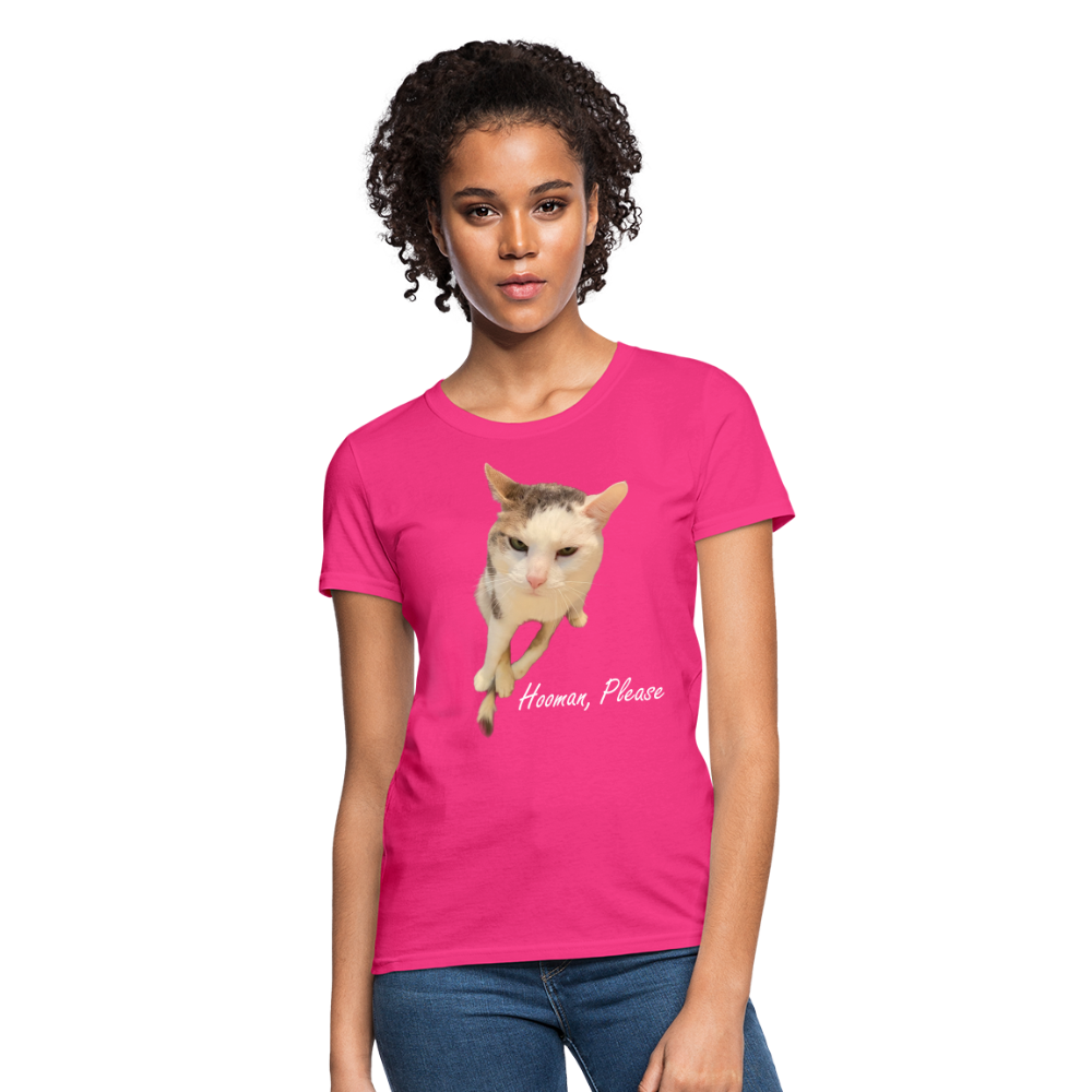 "Hooman, Please" Women's T - fuchsia