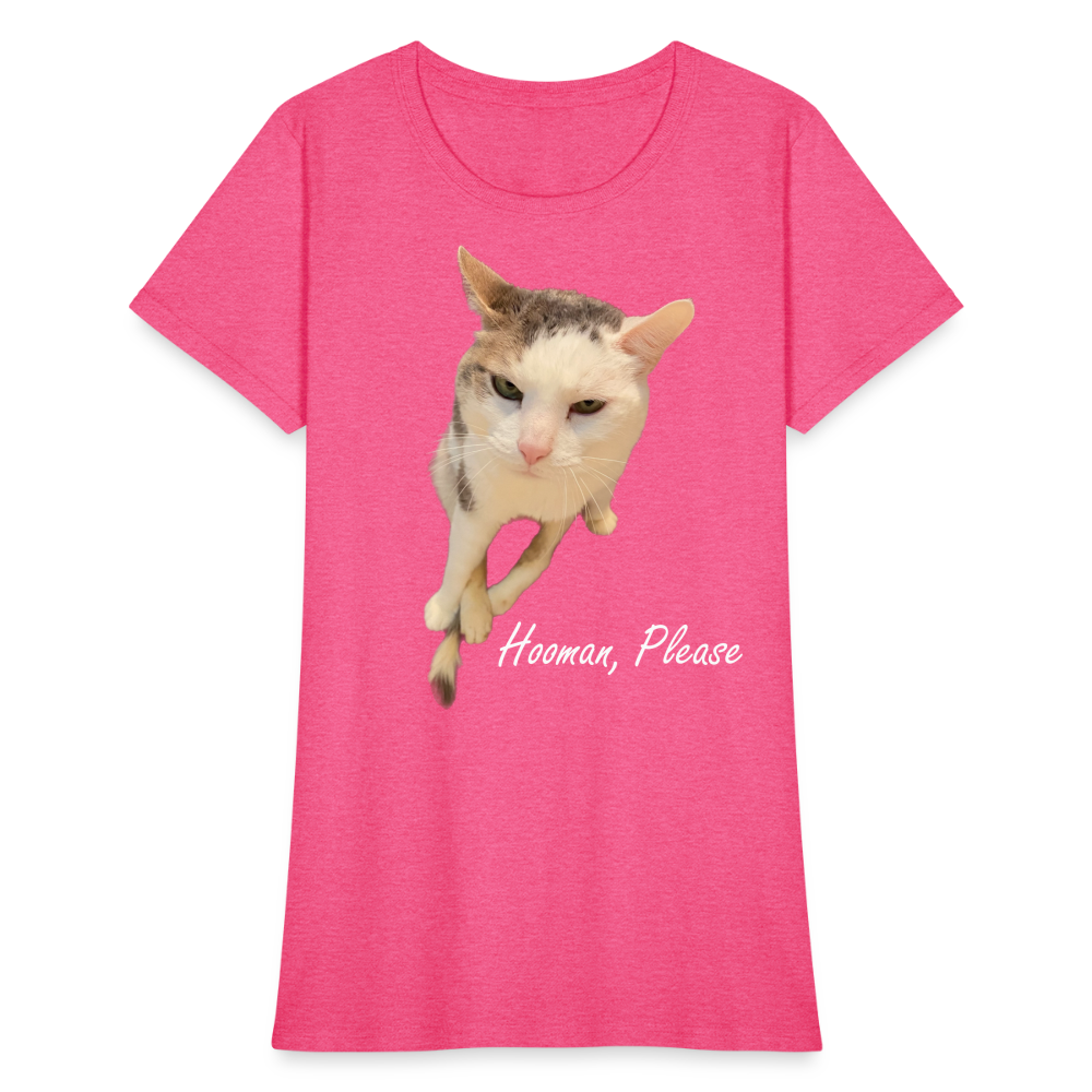 "Hooman, Please" Women's T - heather pink