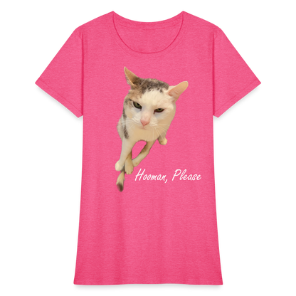 "Hooman, Please" Women's T - heather pink