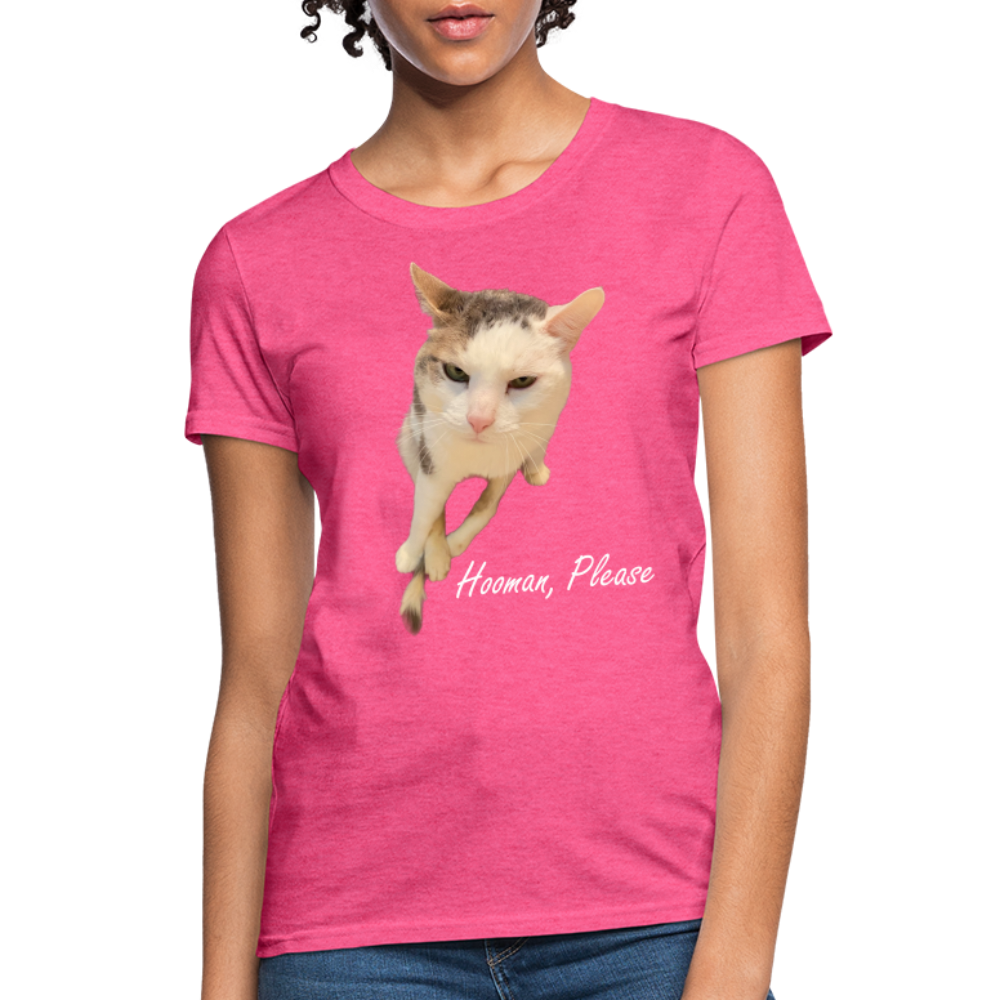 "Hooman, Please" Women's T - heather pink